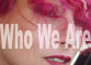 Who We Are